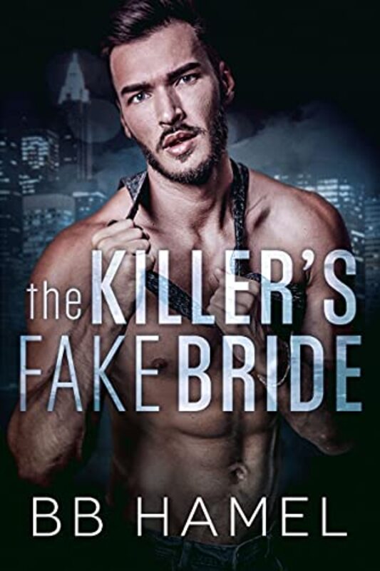 Book cover for "The Killer's Fake Bride" by BB Hamel