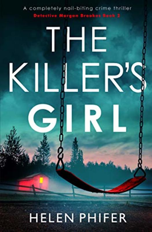 Book cover for "The Killer's Girl" by Helen Phifer