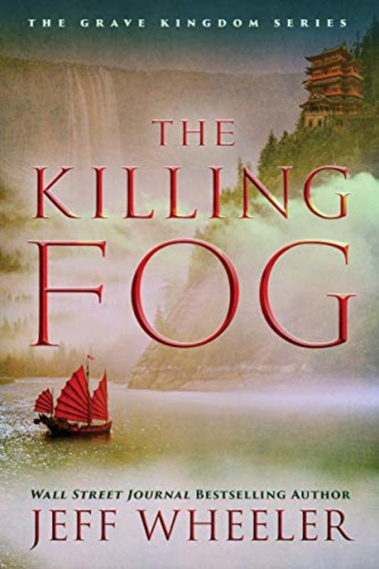Book cover for "The Killing Fog" by Jeff Wheeler