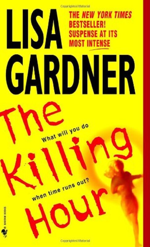 Book cover for "The Killing Hour" by Lisa Gardner
