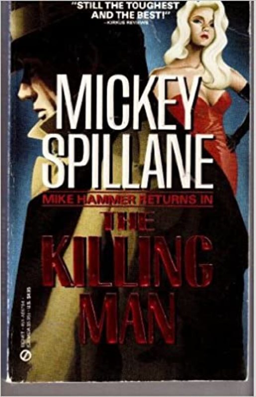 Book cover for "The Killing Man" by Mickey Spillane