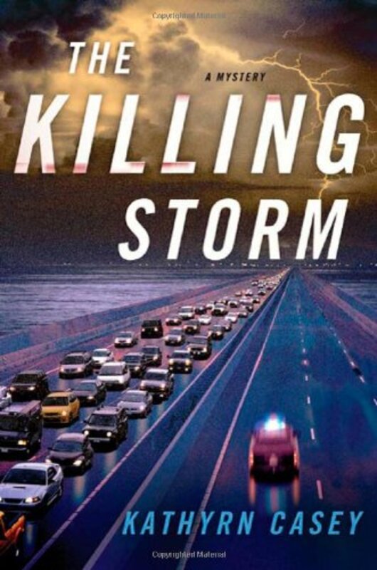 Book cover for "The Killing Storm" by Kathryn Casey
