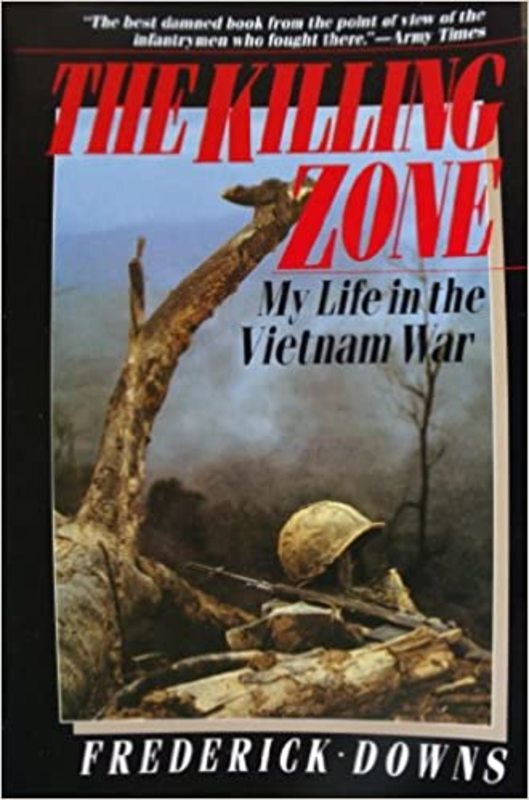 Book cover for "The Killing Zone" by Frederick Downs Jr.
