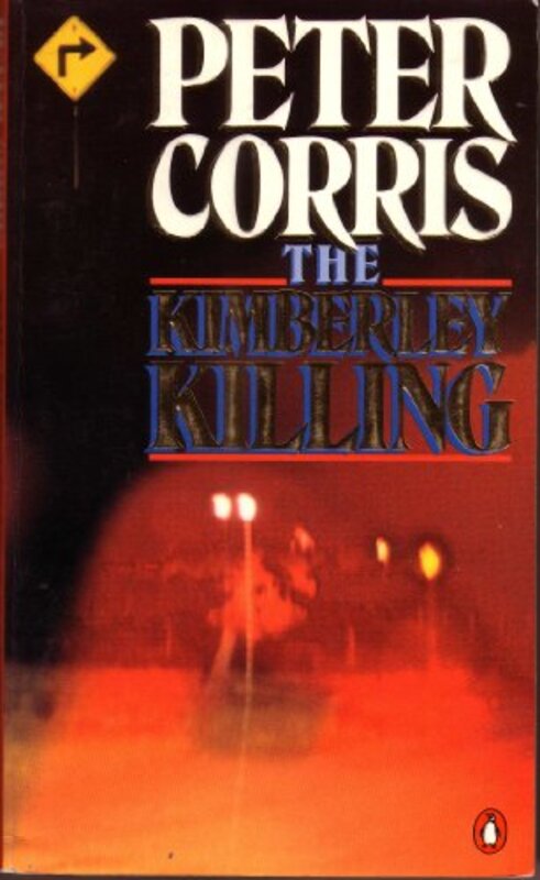Book cover for "The Kimberly Killing" by Peter Corris