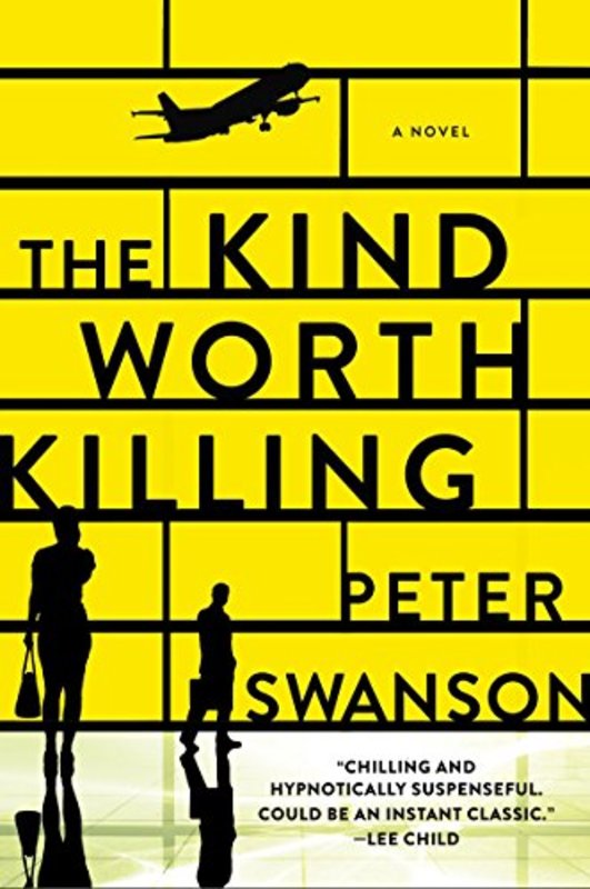 Book cover for "The Kind Worth Killing" by Peter Swanson