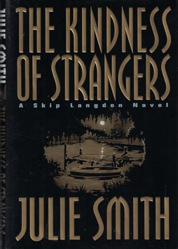 Book cover for "The Kindness of Strangers" by Julie Smith