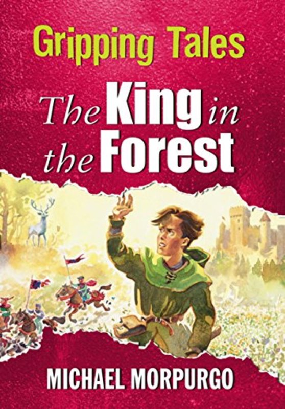 Book cover for "The King In The Forest" by Michael Morpurgo