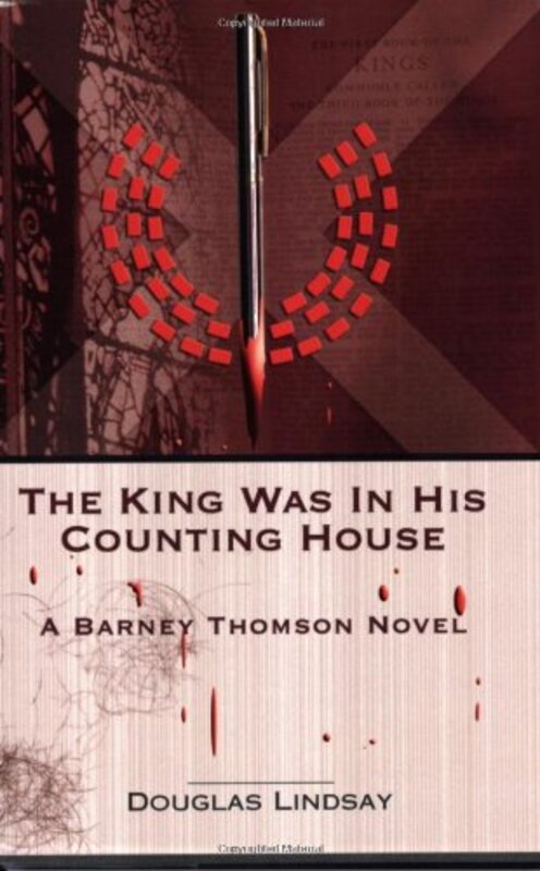 Book cover for "The King Was In His Counting House" by Douglas Lindsay