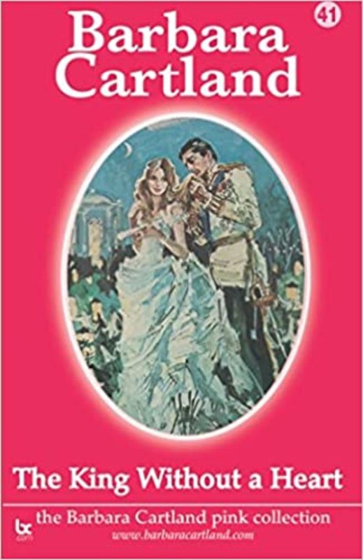 Book cover for "The King Without a Heart" by Barbara Cartland