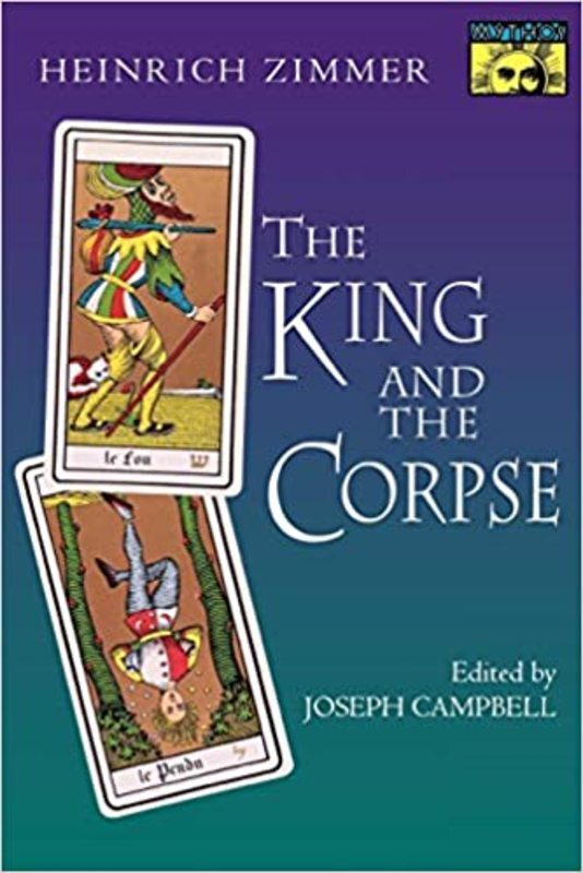 Book cover for "The King and the Corpse" by Heinrich Zimmer