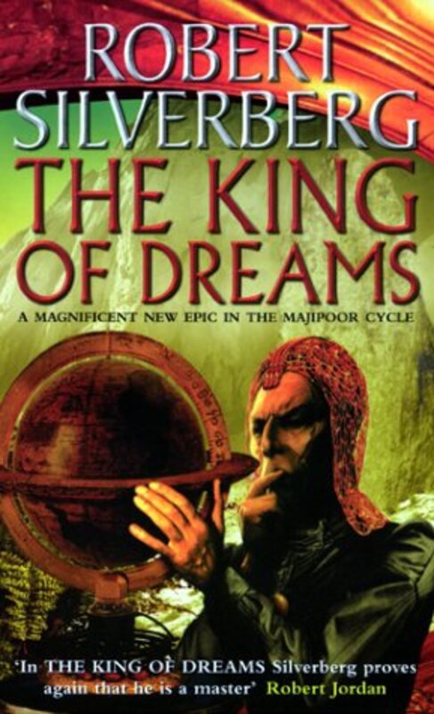 Book cover for "The King of Dreams" by Robert Silverberg