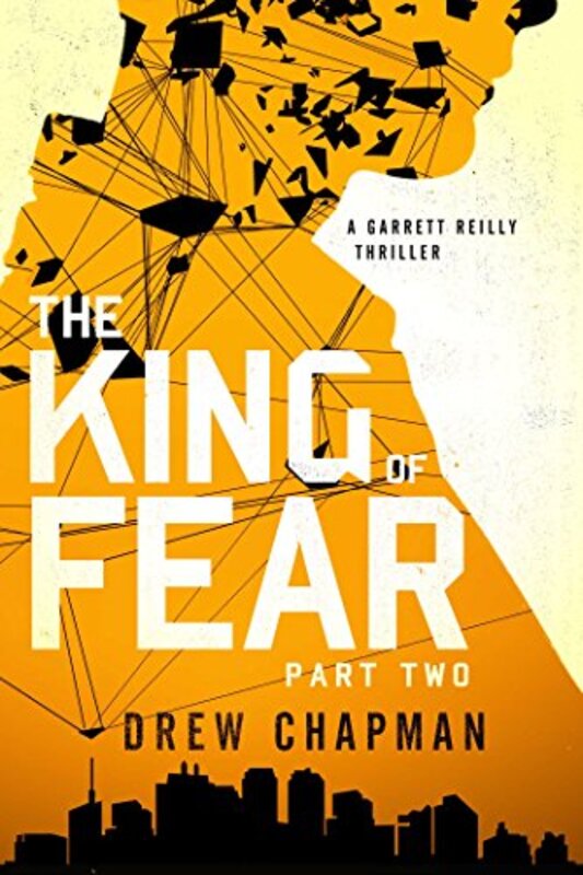 Book cover for "The King of Fear: Part Two" by Drew Chapman