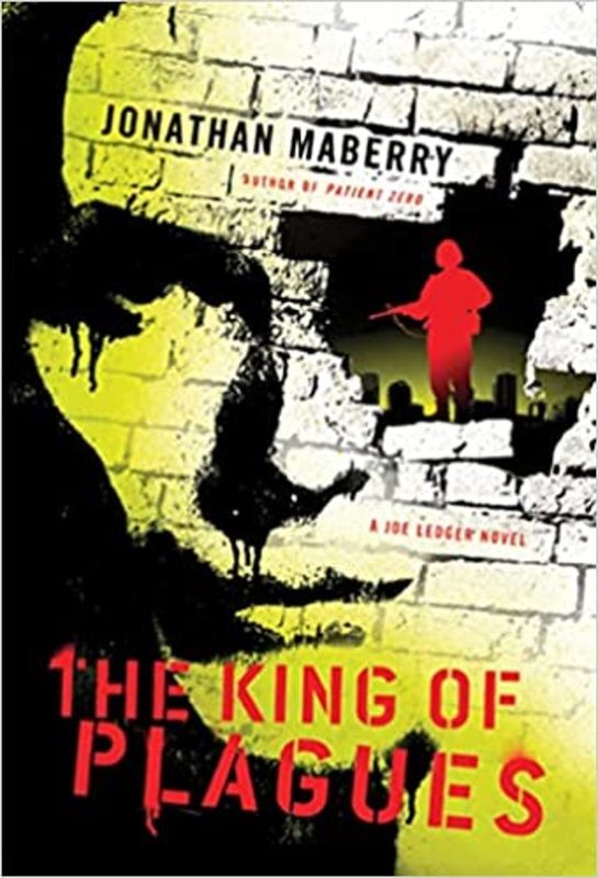 Book cover for "The King of Plagues" by Jonathan Maberry