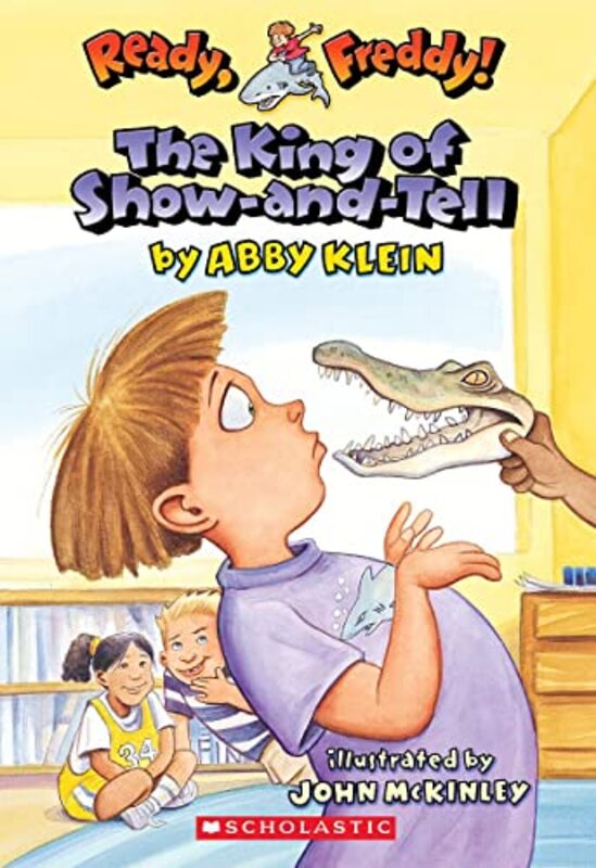 Book cover for "The King of Show-and-Tell" by Abby Klein