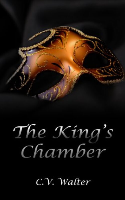 Book cover for "The King's Chamber" by CV Walter