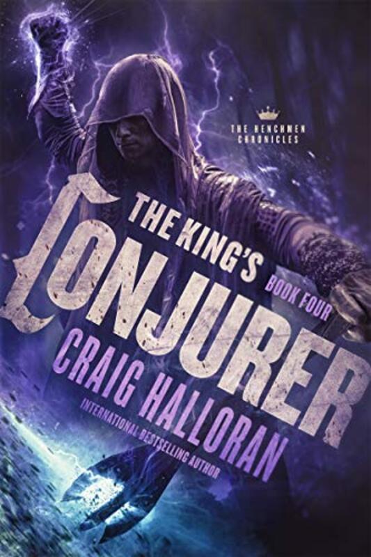 Book cover for "The King's Conjurer" by Craig Halloran