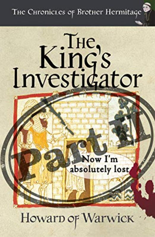 Book cover for "The King's Investigator Part II" by Howard of Warwick