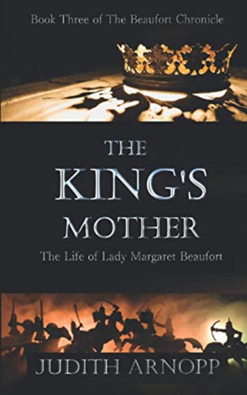 Book cover for "The King's Mother" by Judith Arnopp