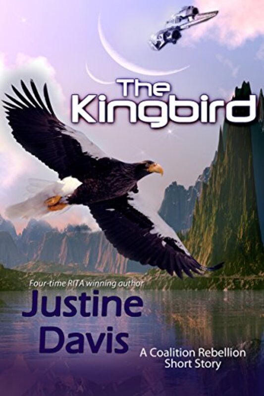 Book cover for "The Kingbird" by Justine Davis
