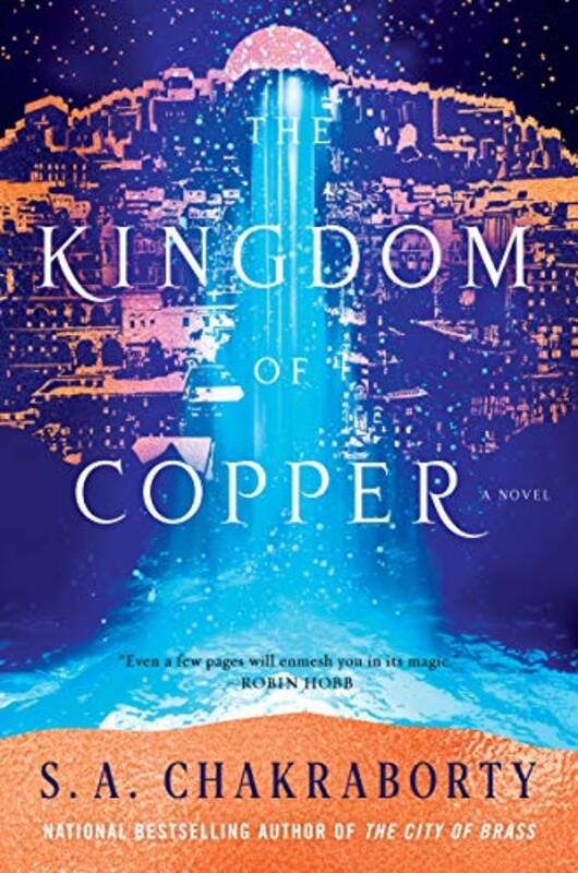 Book cover for "The Kingdom of Copper" by SA Chakraborty