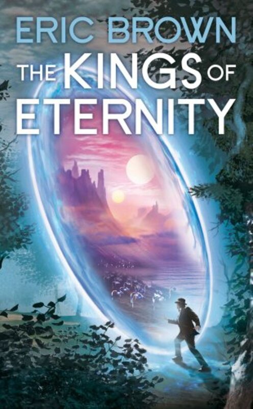 Book cover for "The Kings of Eternity" by Eric Brown