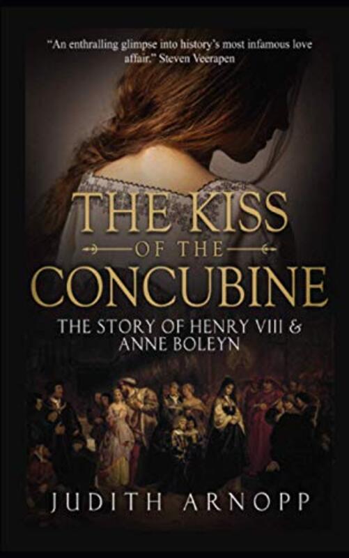 Book cover for "The Kiss of the Concubine" by Judith Arnopp