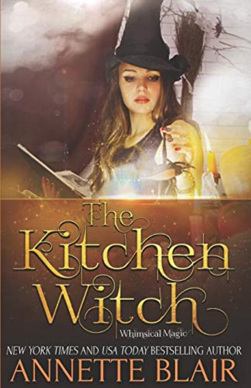 Book cover for "The Kitchen Witch" by Annette Blair