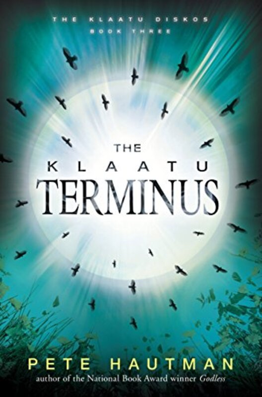 Book cover for "The Klaatu Terminus" by Pete Hautman