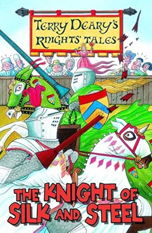 Book cover for "The Knight Of Silk And Steel" by Terry Deary
