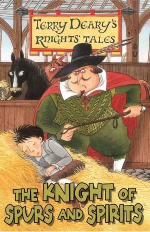 Book cover for "The Knight Of Spurs And Spirits" by Terry Deary