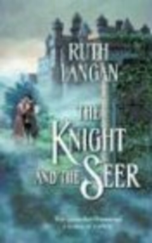 Book cover for "The Knight and the Seer" by Ruth Langan