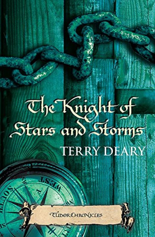 Book cover for "The Knight of Stars and Storms" by Terry Deary