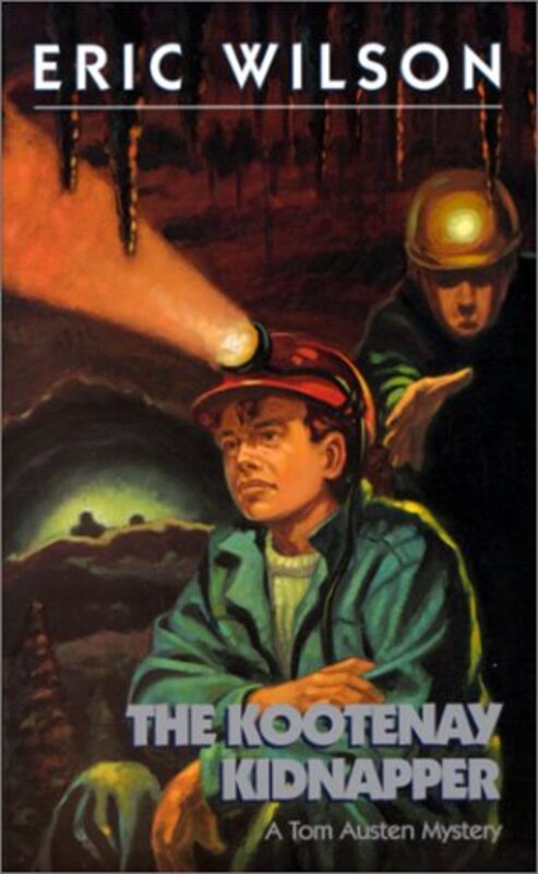 Book cover for "The Kootenay Kidnapper" by Eric Hamilton Wilson