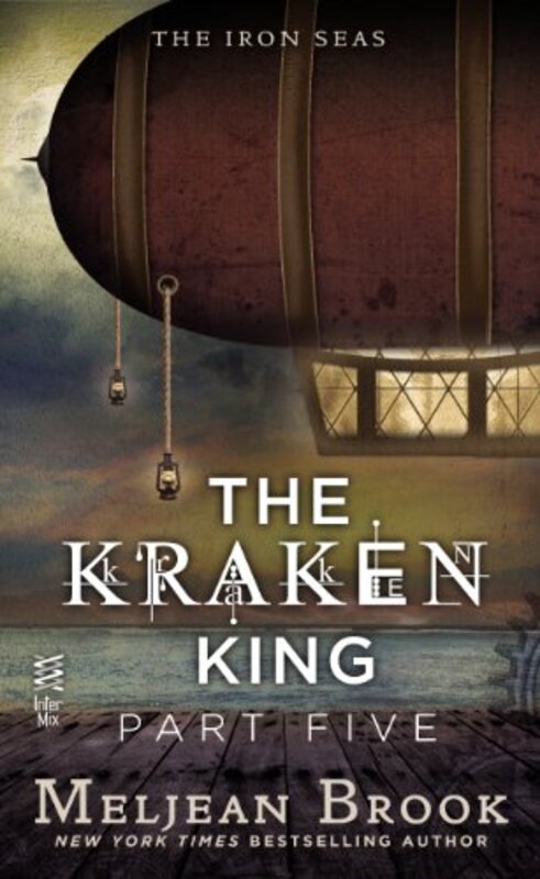 Book cover for "The Kraken King and the Iron Heart" by Meljean Brook