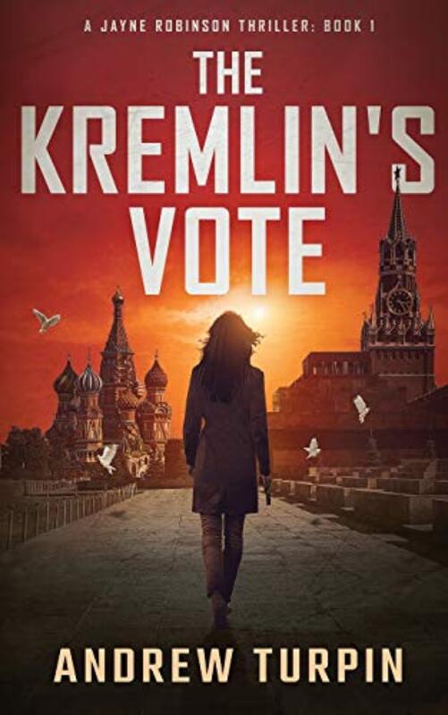Book cover for "The Kremlin's Vote" by Andrew Turpin