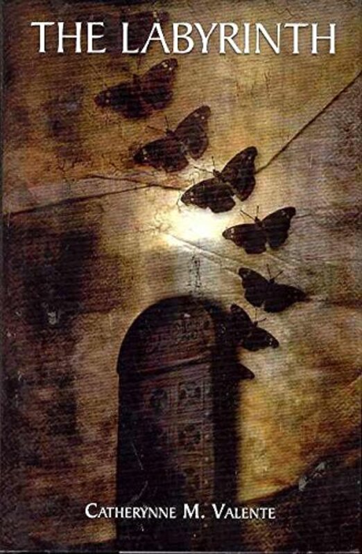 Book cover for "The Labyrinth" by Catherynne M Valente