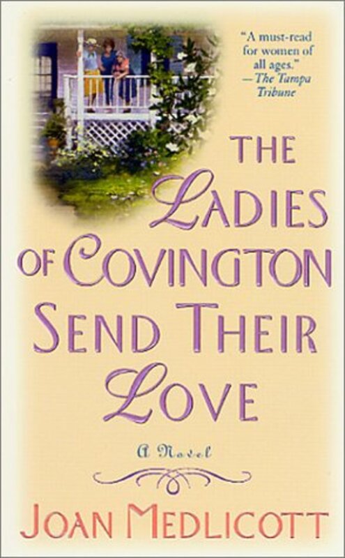 Book cover for "The Ladies of Covington Send Their Love" by Joan Medlicott