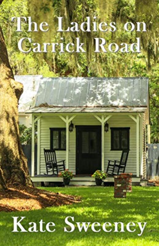 Book cover for "The Ladies on Carrick Road" by Kate Sweeney