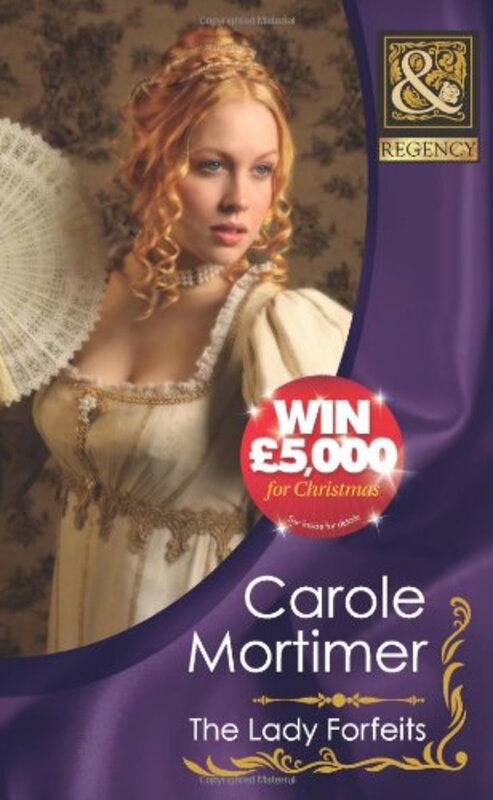 Book cover for "The Lady Forfeits" by Carole Mortimer