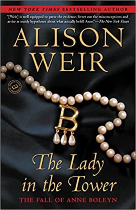 Book cover for "The Lady In The Tower" by Alison Weir