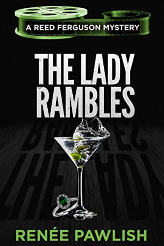 Book cover for "The Lady Rambles" by Renee Pawlish