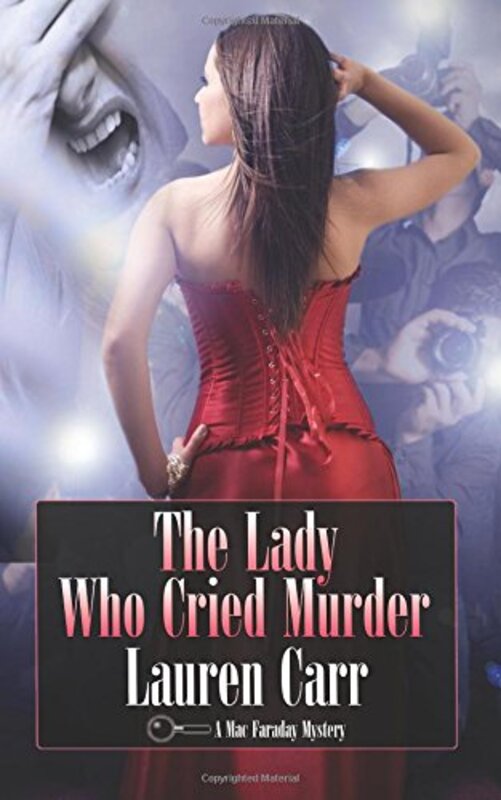Book cover for "The Lady Who Cried Murder" by Lauren Carr