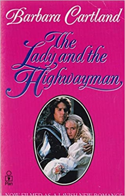 Book cover for "The Lady and the Highwayman" by Barbara Cartland