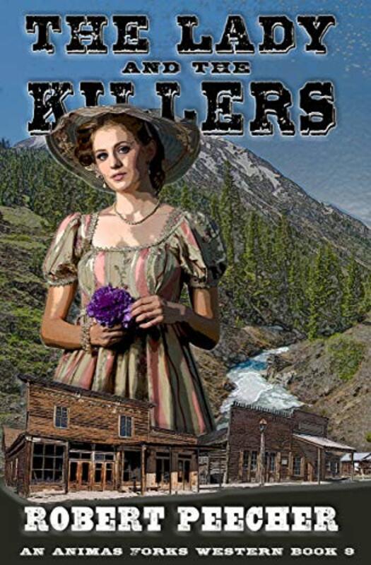 Book cover for "The Lady and the Killers" by Robert Peecher