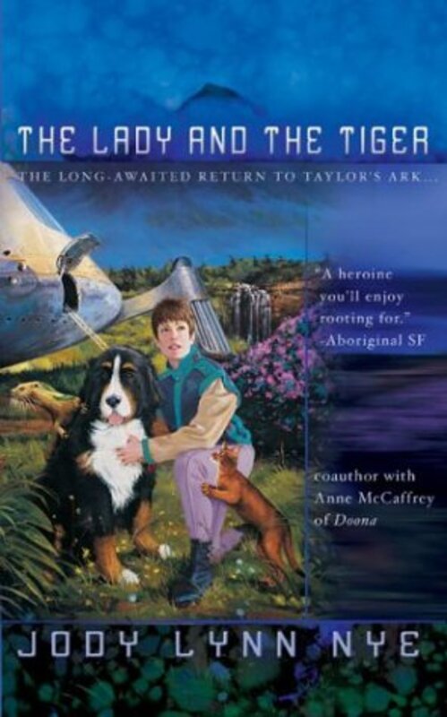 Book cover for "The Lady and the Tiger" by Jody Lynn Nye