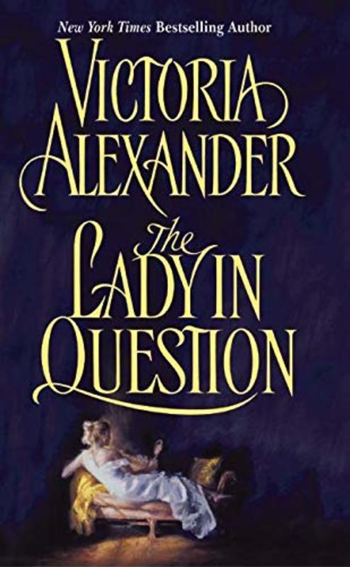 Book cover for "The Lady in Question" by Victoria Alexander