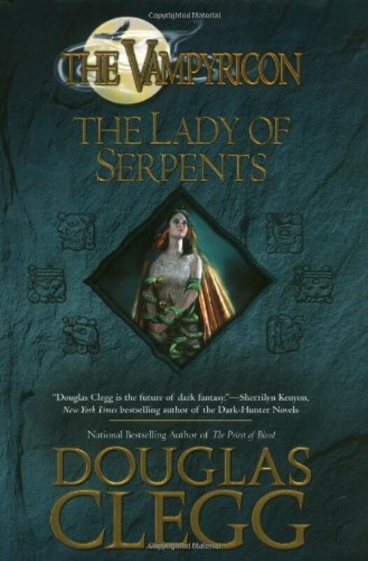 Book cover for "The Lady of Serpents" by Douglas Clegg
