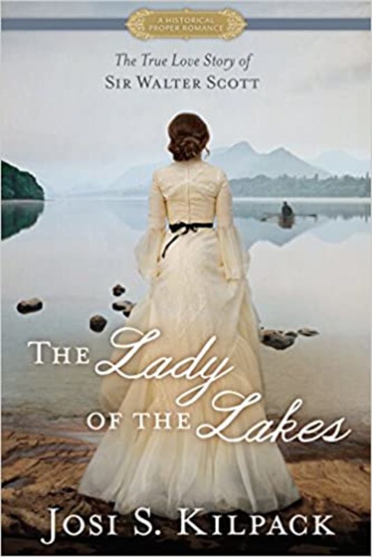 Book cover for "The Lady of the Lakes" by Josi S. Kilpack