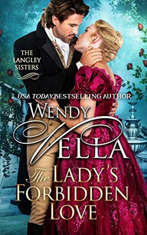 Book cover for "The Lady's Forbidden Love" by Wendy Vella