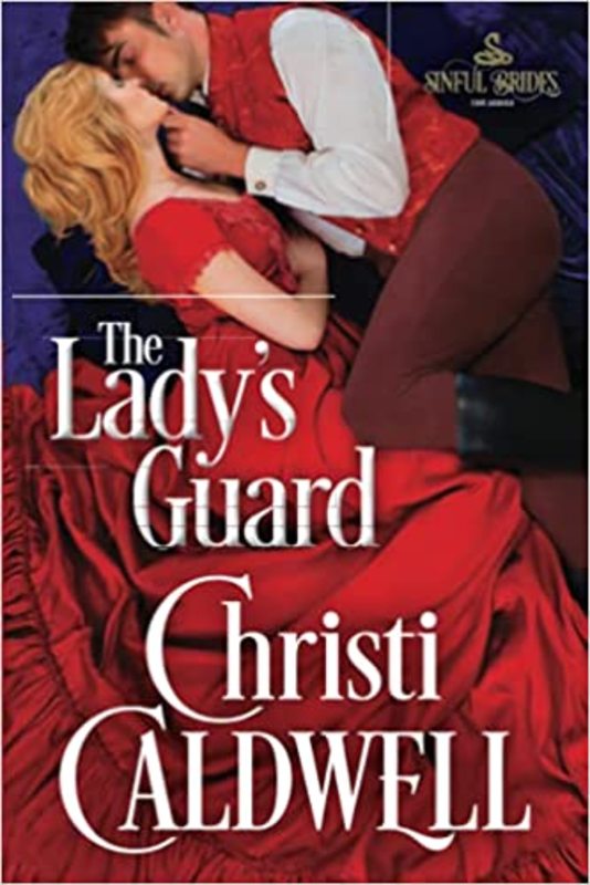 Book cover for "The Lady's Guard" by Christi Caldwell
